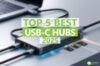 2025 Best USB-C Hub – [Brand/Model] – High-Speed Multi-Port Adapter