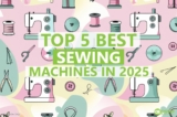 TOP 5 BEST Sewing Machines in 2025 on Amazon