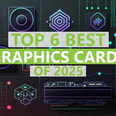 TOP 6 Best Graphics Cards of 2025 on Amazon for Gaming & Creation